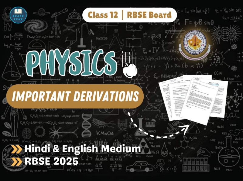 Important Physics Derivations of Class 12th